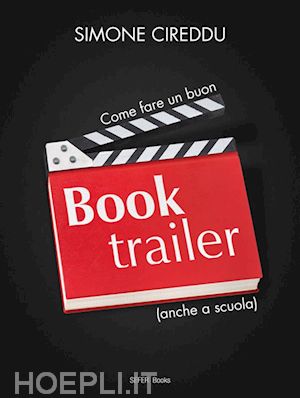 simone cireddu - come fare un buon booktrailer (anche a scuola)