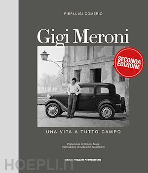 comerio pierluigi - gigi meroni. una vita a tutto campo