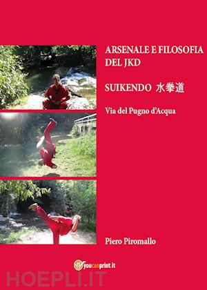 piromallo piero - arsenale del jeetkunedo