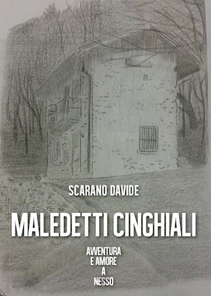 scarano davide - maledetti cinghiali