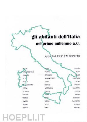 falconieri ezio - gli abitanti dell'italia nel primo millennio a.c.