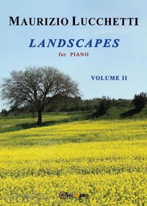 lucchetti maurizio - landscapes. vol. 2