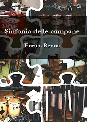 renna enrico - sinfonia delle campane