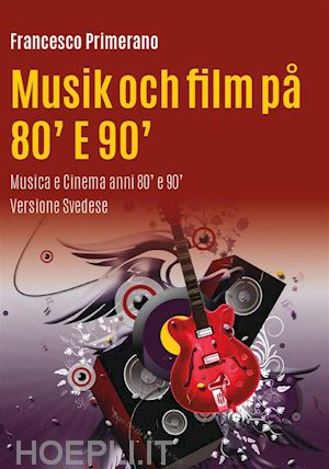 francesco primerano - musik och film på 80' e 90'