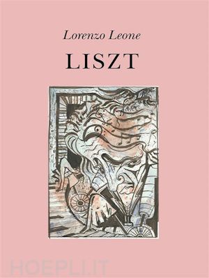 lorenzo leone - liszt