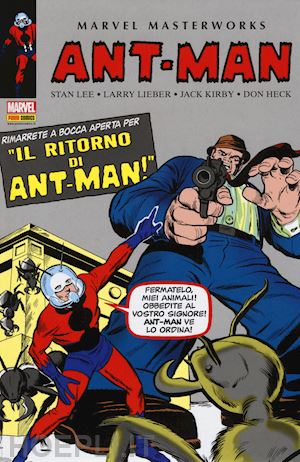 lee sten ; lieber larry ; kirby jack ; heck don - ant-man. vol. 1: il ritorno di ant-man!
