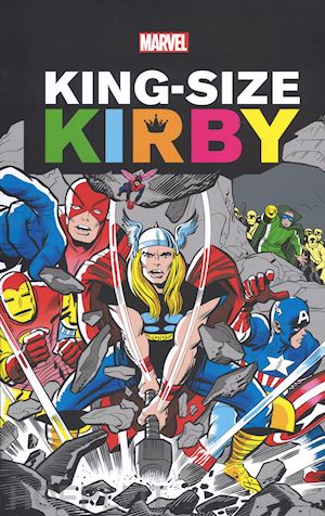 kirby jack; burnstein martin a.; simon joe; lee stan; lieber larry - king-size kirby