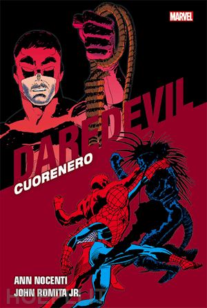 nocenti ann; romita john jr. - cuorenero. daredevil collection. vol. 21