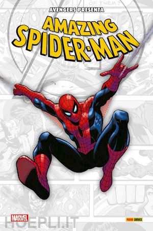  - avengers presenta: amazing spider-man