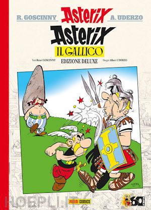 goscinny rene'; uderzo albert - asterix il gallico. ediz. deluxe. vol. 1