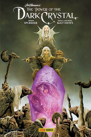 spurrier simon; matthews kelly; matthews nichole - the power of the dark crystal. vol. 1