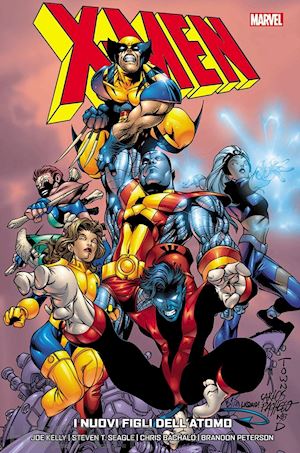 kelly joe; seagle t. steven - i nuovi figli dell'atomo. x-men. vol. 4