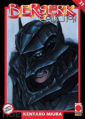 miura kentaro - berserk collection. serie nera. vol. 31