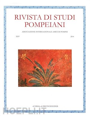  - rivista di studi pompeiani (2014). vol. 25