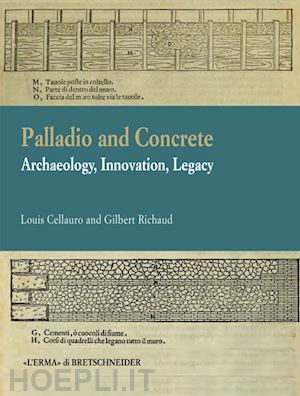 cellauro louis - palladio and concrete archaeology innovation legacy