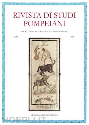  - rivista di studi pompeiani. 32/2021