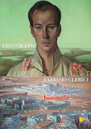 isaia denis; tulino giulia - leonor fini - fabrizio clerici - insomnia