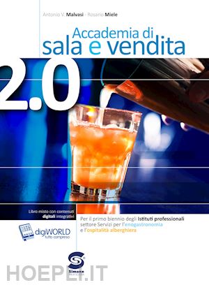 malvasi antonio; miele rosario' - accademia di sala e vendita 2.0. con e-book. con espansione online. per gli ist.