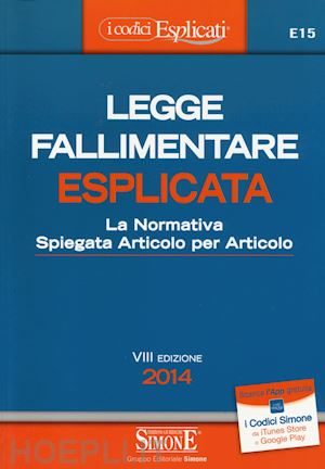 Legge Fallimentare - Esplicata - | Libro Edizioni Giuridiche Simone 05/