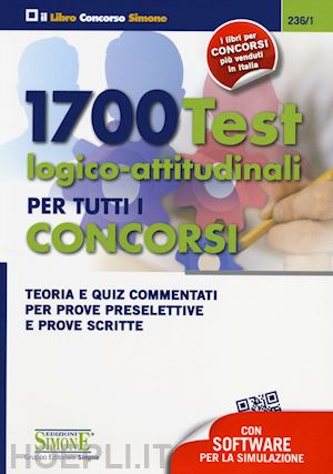  - 1700 test logico-attitudinali per tutti i concorsi