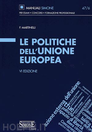 martinelli f. - le politiche dell'unione europea