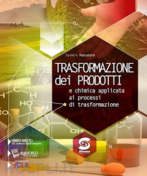 pescatore carmelo - trasformazione dei prodotti. chimica applicata ai processi di trasformazione. pe