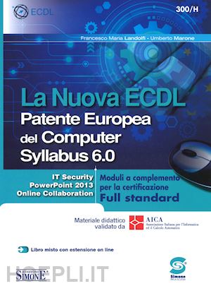 landolfi francesco maria; marone umberto - la nuova ecdl patente europea del cumputer syllabus 6.0