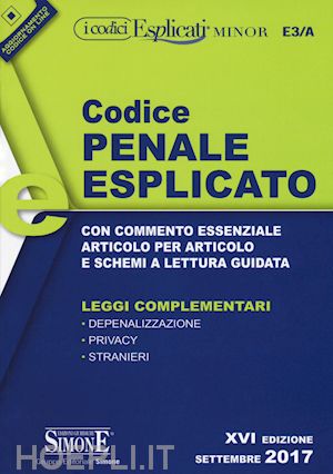  - codice penale - esplicato - editio minor