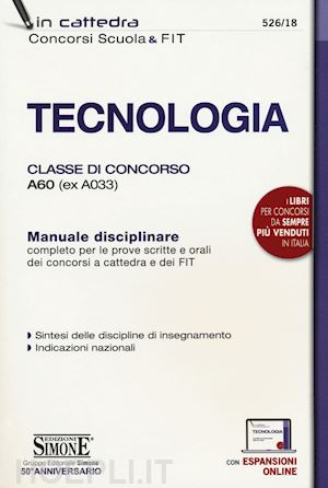 aa.vv. - tecnologia - manuale disciplinare. classe a60 (a033). concorsi scuola e fit