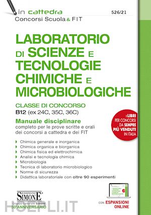 aa.vv. - laboratorio di scienze e tecnologie chimiche e microbiologiche - b12 - manuale