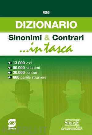 Il piccolo dizionario dei sinonimi e contrari