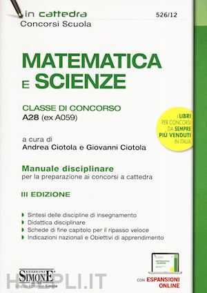 ciotola andrea, ciotola giovanni (curatore) - matematica e scienze - manuale disciplinare - classe a28