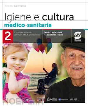 giammarino amedeo - igiene e cultura medico-sanitaria. per il triennio degli ist. professionali serv