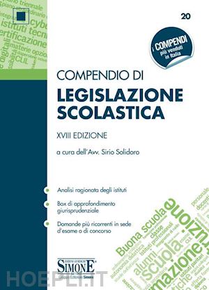 solidoro sirio avv. (curatore) - compendio di legislazione scolastica