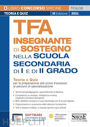 aa.vv. - tfa insegnante di sostegno scuola secondaria di i e di ii grado - teoria e quiz