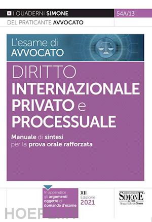 aa.vv. - l'esame di avvocato  - diritto internazionale privato e processuale