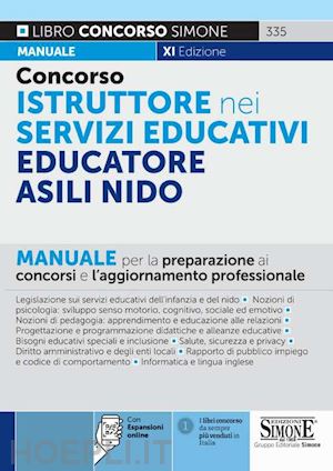 aa.vv. - concorso istruttore nei servizi educativi. educatore asili nido - manuale