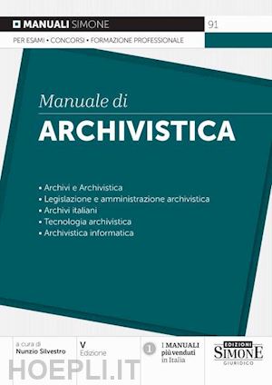silvestro n.(curatore) - manuale di archivistica