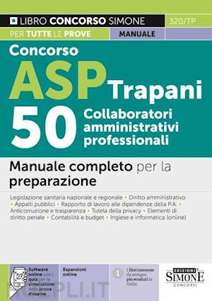 aa.vv. - concorso asp trapani - 50 collaboratori amministrativi professionali - manuale