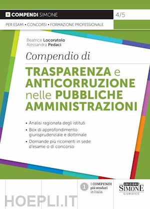 locoratolo beatrice; pedaci alessandra - compendio di trasparenza e anticorruzzione nelle pubbliche amministrazioni