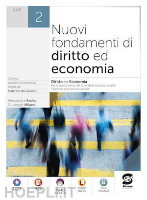 avolio alessandra; milano giuseppe - nuovi fondamenti di diritto ed economia. per le scuole superiori. con e-book. co