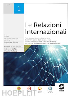 de rosa claudia; ciotola giovanni - relazioni internazionali. vol.1. con e-book. con espansione online