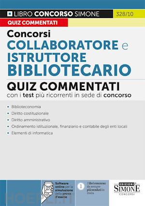 aa.vv. - concorso collaboratore e istruttore bibliotecario - quiz commentati