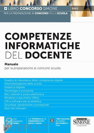 aa.vv. - competenze informatiche del docente. manuale per la preparazione ai concorsi scu