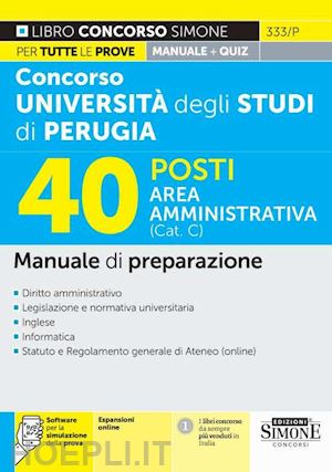 aa.vv. - concorso universita' degli studi di perugia 40 posti area amministrativa (cat. c