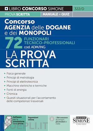 aa.vv. - concorso agenzia delle dogane e dei monopoli - 72 funzionari tecnico professiona