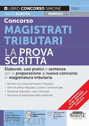 de luca gianni (curatore); marino raffaele (curatore) - concorso magistrati tributari - la prova scritta