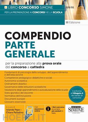 pepe i.; palladino c. - compendio parte generale per la preparazione alla prova orale del concorso a cat