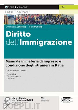 zanrosso emanuela; brunello igor - diritto dell'immigrazione