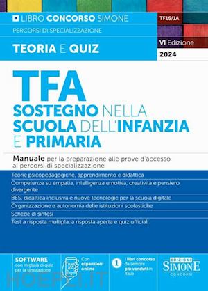 aa.vv. - tfa. sostegno nella scuola dell'infanzia e primaria. manuale per la preparazione